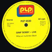 Graf Bobby - Witze Am Laufenden Band - Graf Bobby Live
