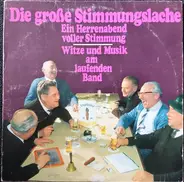 Witze Un Musik Sampler - Die Große Stimmungslache - Ein Herrenabend Voller Stimmung - Witze Und Musik Am Laufenden Band