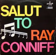 Ray Conniff - Salut To Ray Conniff