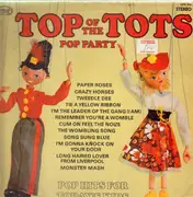 LP - Unknown Artist - Top Of The Tots Pop Party Vol. 3