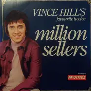 Vince Hill - Vince Hill's Favourite Twelve 'Million Sellers'