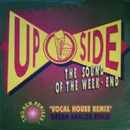 Up Side - The Sound Of The Week-End (Remixes)