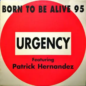 Urgency - Born To Be Alive 95