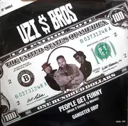 Uzi Bros. - People Get Funny (When It Comes To Money) / Gangster Grip