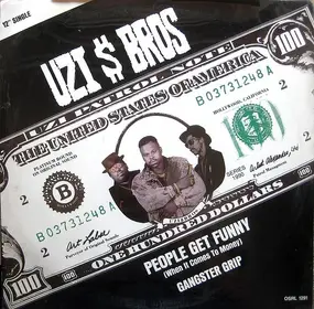 uzi s bros - People Get Funny (When It Comes To Money) / Gangster Grip