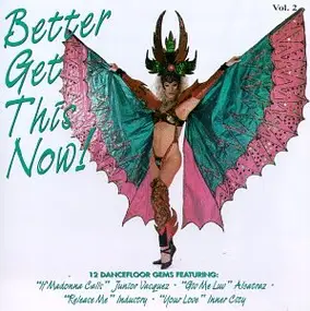 Various Artists - Better Get This Now Vol.2