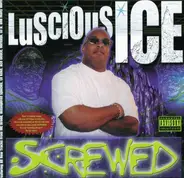 Luscious ice screwed - Southern Hospitality