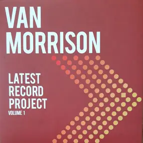 Van Morrison - Latest Record Project (Volume 1)