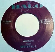 Van McCoy / Billy Boy Arnold - Mister D. J. / Rockin It Is