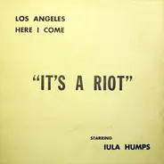 Van Q. Temple As Iula Humps - Los Angeles Here I Come - "It's A Riot"
