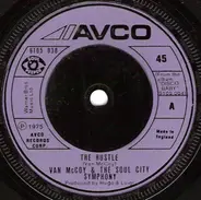 Van McCoy & The Soul City Symphony - The Hustle / Hey Girl, Come And Get It