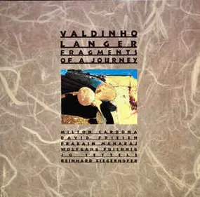 Valdinho Langer - Fragments Of A Journey