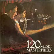 Lehar / Schubert / Puccini a.o. - 120 Music Masterpieces Highlights Vol. 2