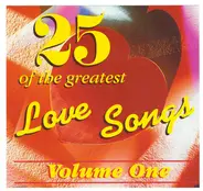 The Crystals / Betty Everett/ a.o. - 25 Of The Greatest Love Songs - Volume One