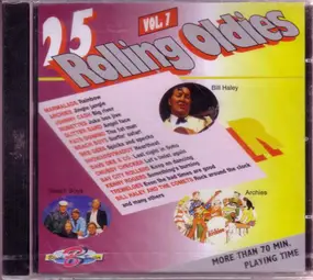 Various Artists - 25 Rolling Oldies Vol. 7