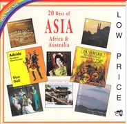 Adzido / Chalf Hassan / Pan Jong a.o. - 20 Best Of Asia, Africa & Australia