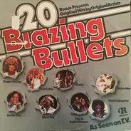 Disco Tex, Slade, Gloria Gaynor a.o. - 20 Blazing Bullets