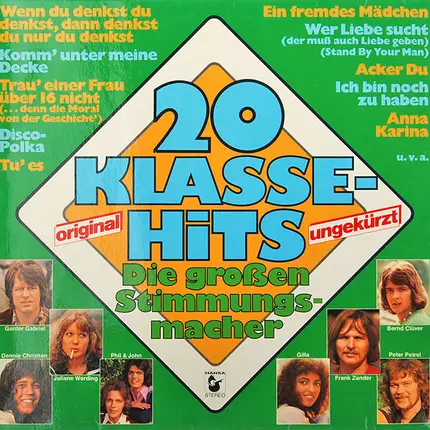 Frank Zander / Gunter Gabriel / Dennie Christian.o. - 20 Klasse-Hits Original Ungekürzt - Die Großen Stimmungsmacher