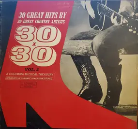 Various Artists - 30 X 30 Vol. 2 - 30 Great Hits By 30 Great Country Artists