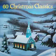 Frank Mills, Bing Crosby, Andy Williams a.o. - 60 Christmas Classics