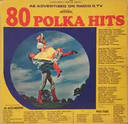 Stan Freese / The Redbirds / The Deutschmeisters a.o. - 80 Polka Hits