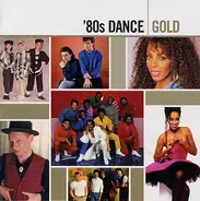 Nu Shooz, Kool & The Gang, ABC a.o. - '80s Dance - Gold