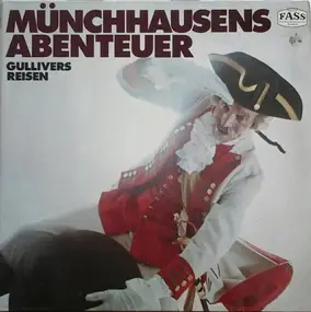 Kinder-Hörspiel - Münchhausens Abenteuer / Gullivers Reisen