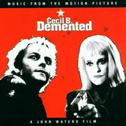 Moby / DJ Class a. o. - Music From The Motion Picture Cecil B. Demented
