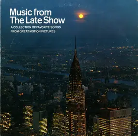 Stage - Music From The Late Show: A Collection Of Favorite Songs From Great Motion Pictures