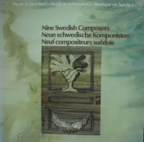 Various Artists - Music In Sweden 1: Nine Swedish Composers