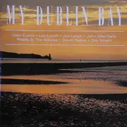 CD - Glen Curtin, Lee Lynch, John Mac Nally a.o. - My Dublin Bay