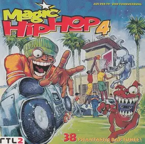 Cypress Hill - Magic Hip Hop 4 (38 Phantastic Rap Tunes!)