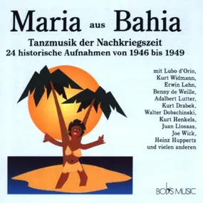 Various Artists - Maria aus Bahia 1946-49