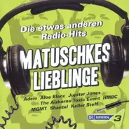 Adele, Cee Lo Green a.o. - Matuschkes Lieblinge - Die Etwas Anderen Radio-Hits