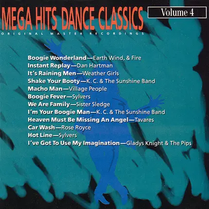 Weather Girls, Village People, Sister Sledge a.o. - Mega Hits Dance Classics Volume 4