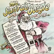 The Ravens, Little Esther, Felix Gross, a.o. - Mr. Santa's Boogie (Santa's Secret)