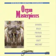 Händel / Bach / Franck a.o. - Organ Masterpieces