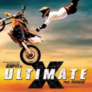 Guided By Voices / Pennywise / Feeder / Moby a.o. - Original Motion Picture Soundtrack From ESPN's Ultimate X - The Movie