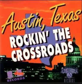 Troy Campbell - Austin, Texas - Rockin' The Crossroads