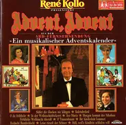 René Kollo, Lolita, Carolin Reiber, a.o. - Advent, Advent · René Kollo Präsentiert Aus Der ARD-Fernsehsendung: Ein Musikalischer Adventskalend