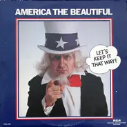 Morton Gould, Chet Atkins, Perry Como, etc - America The Beautiful (Let's Keep It That Way)