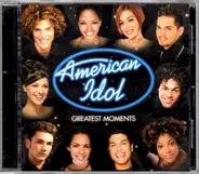 Kelly Clarkson, A.J. Gil, One And All a.o. - American Idol Greatest Moments