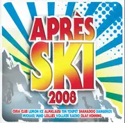 Double CD - Lollies / Shanadoo / Olaf Henning a.o. - Après Ski 2008 - Still Sealed