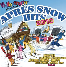 Scooter - Après Snow Hits 2010