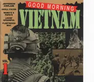 Jefferson Airplane, The Mamas & The Papas a.o. - Good Morning, Vietnam, Vol. 1