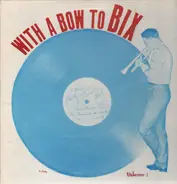 Leroy Morris - With A Bow To Bix