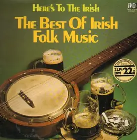 Various Artists - The Best Of Irish Folk Music