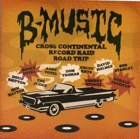 A.E. Bizottság - B-Music - Cross Continental Record Raid Road Trip