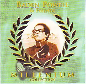 Various Artists - Baden Powell & Friends - Millenium Collection