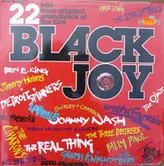 Ben E. King, Aretha Franklin, The Three Degrees, a.o. ... - Black Joy:  22 Hits From Original Soundtrack Of The Film